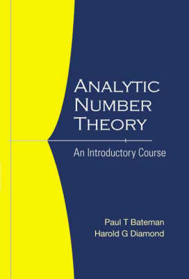 Analytic Number Theory: An Introductory Course - Paul Trevier Bateman, Harold G Diamond