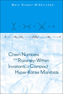 Chern Numbers And Rozansky-witten Invariants Of Compact Hyper-kahler Manifolds - Marc Nieper-Wisskirchen