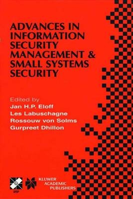 Advances in Information Security Management & Small Systems Security - 