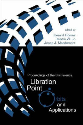 Libration Point Orbits And Applications - Proceedings Of The Conference - 