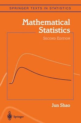 Mathematical Statistics -  Jun Shao