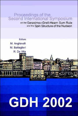 Gdh 2002, Proceedings Of The Second International Symposium On The Gerasimov-drell-hearn Sum Rule And The Spin Structure Of The Nucleon - 