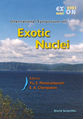 Exotic Nuclei: Exon-2001 - Proceedings Of The International Symposium - 