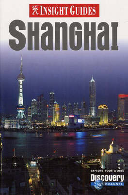 Shanghai Insight Guide - 