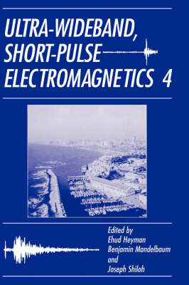 Ultra-Wideband Short-Pulse Electromagnetics 4 - 