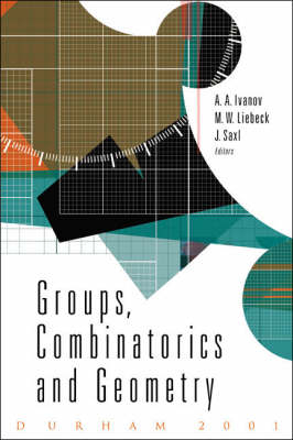 Groups, Combinatorics And Geometry - 