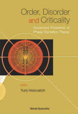 Order, Disorder And Criticality: Advanced Problems Of Phase Transition Theory - 