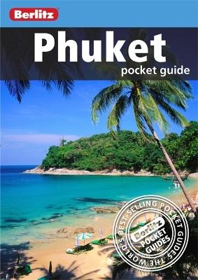 Berlitz Pocket Guide Phuket -  APA Publications Limited