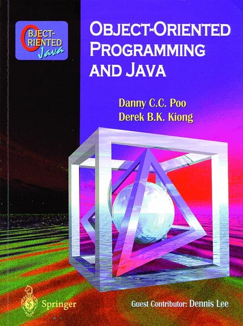 Object-Oriented Programming and Java - Danny C.C. Poo, Derek B.K. Kiong