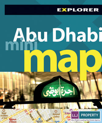 Abu Dhabi Mini Map Explorer -  Explorer Publishing and Distribution