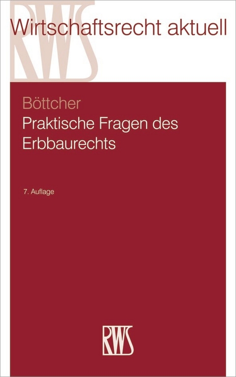 Praktische Fragen des Erbbaurechts - 