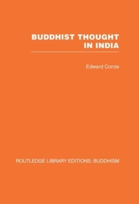 Buddhist Thought in India - Edward Conze