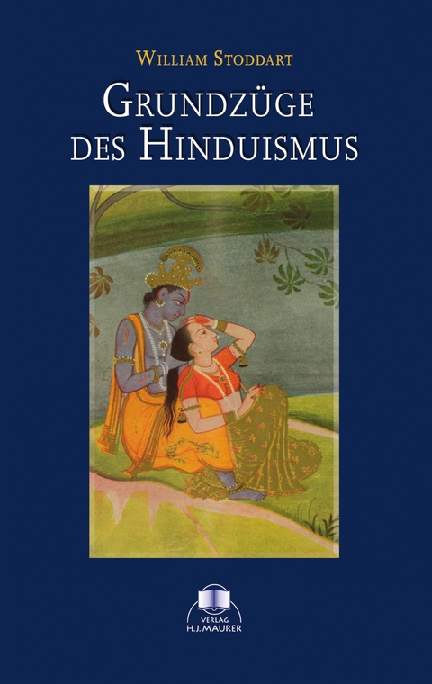 Grundzüge des Hinduismus - William Stoddart