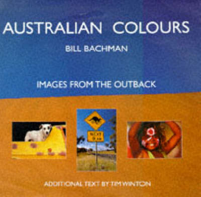 Australian Colours - Bill Bachman