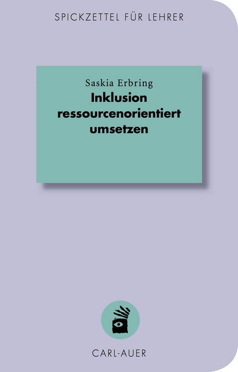 Inklusion ressourcenorientiert umsetzen - Saskia Erbring