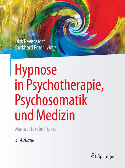 Hypnose in Psychotherapie, Psychosomatik und Medizin - 