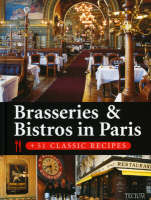 Brasseries and Bistros in Paris - Matthieu Flory, Clementine Forissier