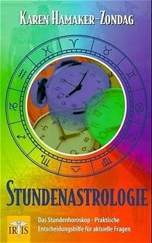 Stundenastrologie - Karen M. Hamaker-Zondag