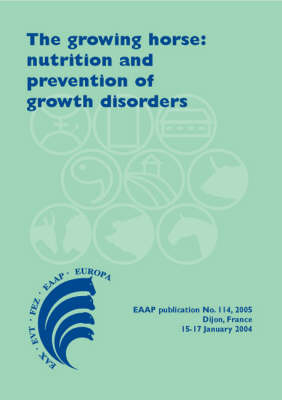 The growing horse: nutrition and prevention of growth disorders - 