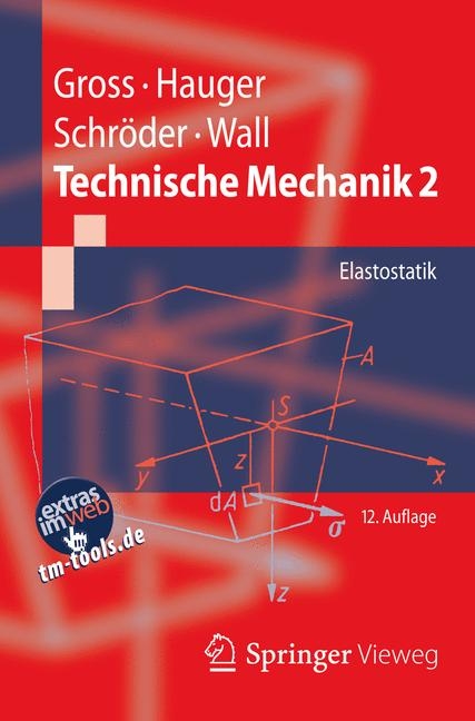 Technische Mechanik 2 - Dietmar Gross, Werner Hauger, Jörg Schröder, Wolfgang A. Wall