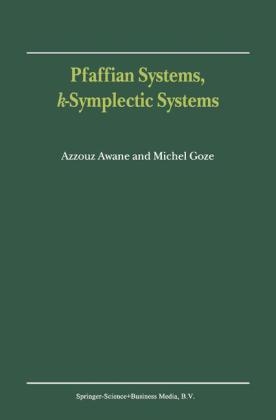 Pfaffian Systems, k-Symplectic Systems -  A. Awane,  M. Goze