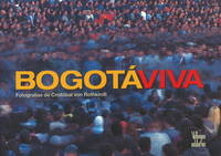 Bogota Viva - Cristobal von Rothkirch