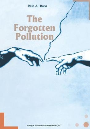 Forgotten Pollution -  R.A. Roos