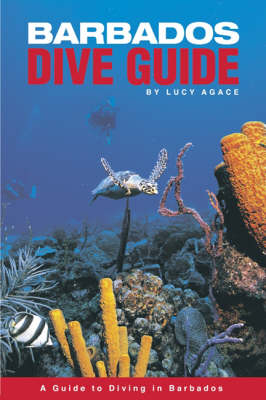 Barbados Dive Guide - Lucy Agace