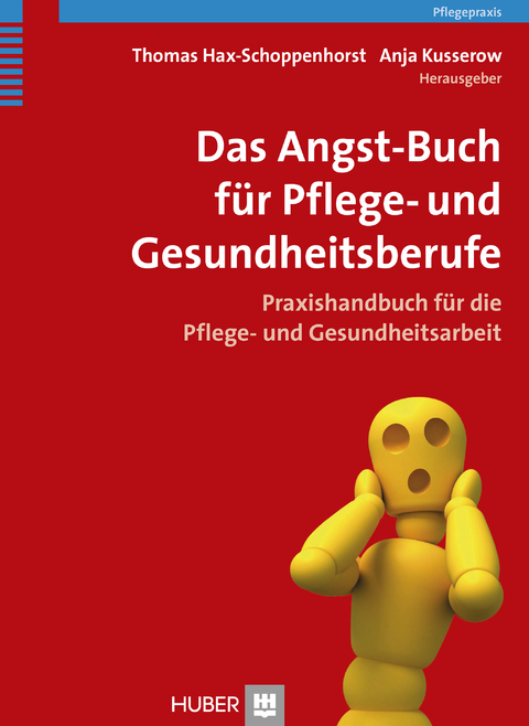 Das Angst-Buch für Pflege- und Gesundheitsberufe - 