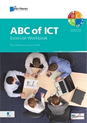 ABC of ICT: The Exercise Workbook - 