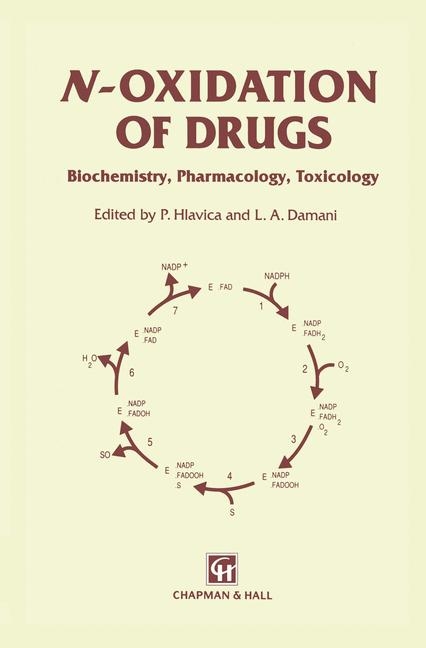 N-Oxidation of Drugs -  L.A. Damani,  P. Hlavica