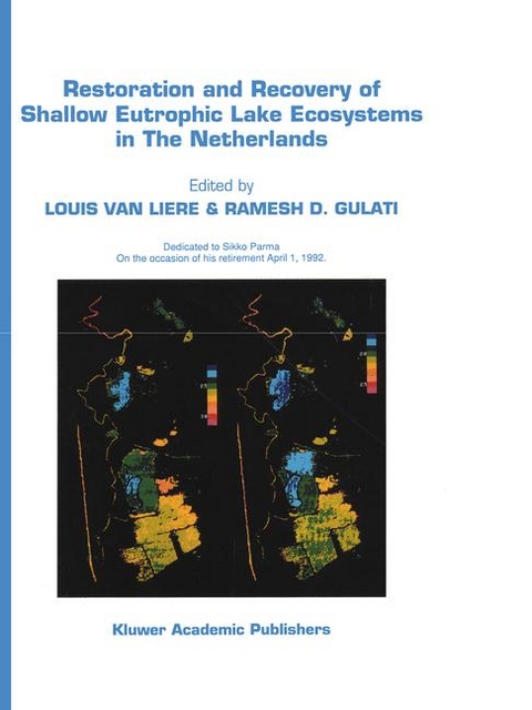 Restoration and Recovery of Shallow Eutrophic Lake Ecosystems in The Netherlands - 