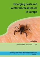 Emerging pests and vector-borne diseases in Europe - 