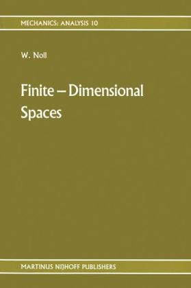 Finite-Dimensional Spaces -  Walter Noll