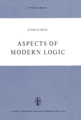 Aspects of Modern Logic -  E.W. Beth