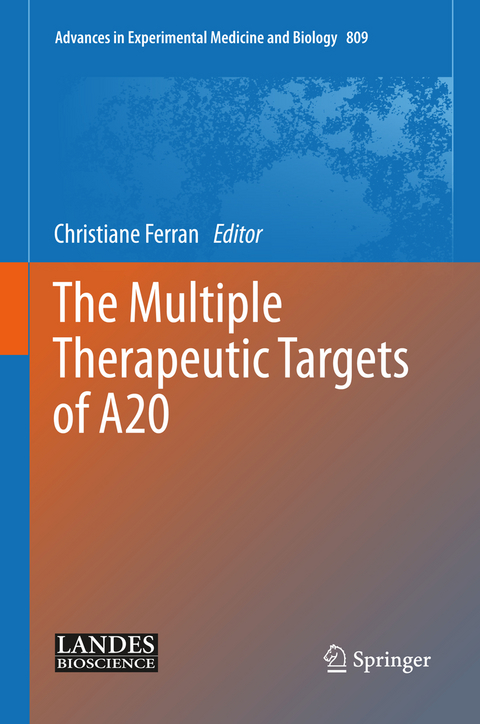 The Multiple Therapeutic Targets of A20 - 