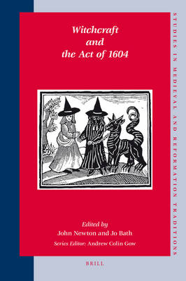 Witchcraft and the Act of 1604 - 