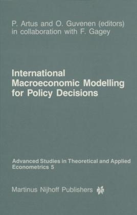 International Macroeconomic Modelling for Policy Decisions - 