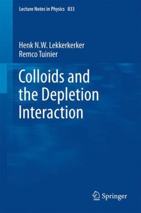 Colloids and the Depletion Interaction -  Henk N.W. Lekkerkerker,  Remco Tuinier