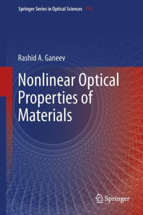 Nonlinear Optical Properties of Materials -  Rashid A. Ganeev