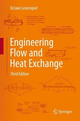 Engineering Flow and Heat Exchange -  Octave Levenspiel