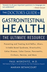 Doctor's Guide to Gastrointestinal Health -  Marian Betancourt,  Paul Miskovitz