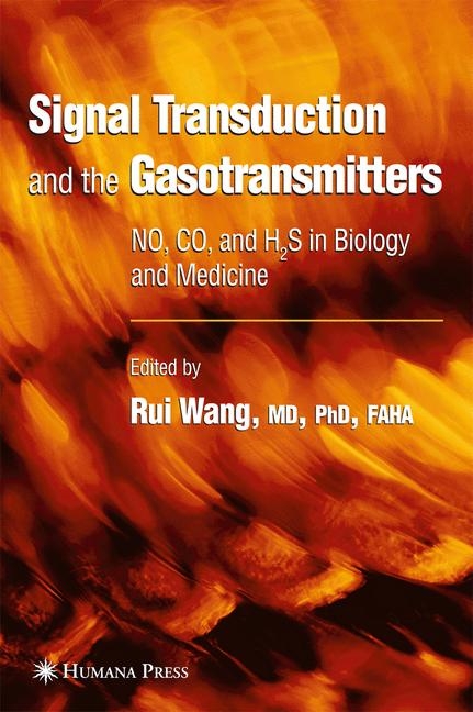 Signal Transduction and the Gasotransmitters - 