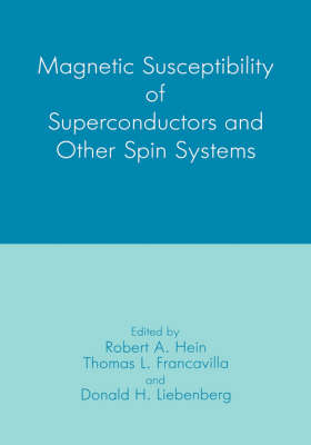 Magnetic Susceptibility of Superconductors and Other Spin Systems - 