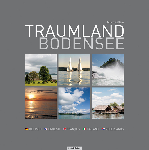 Traumland Bodensee - Achim Käflein