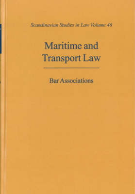 Maritime and Transport Law / Scandinavian Bar Associations - 