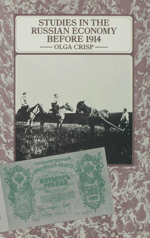 Studies in the Russian Economy before 1914 - Olga Crisp