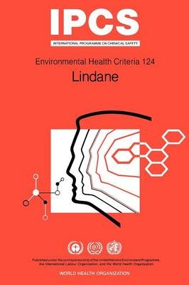 Lindane -  World Health Organization,  United Nations Environment Programme,  International Labour Organisation