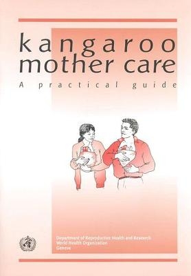 Kangaroo Mother Care -  World Health Organization