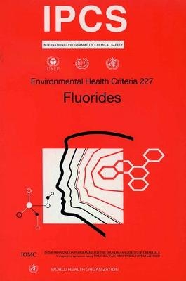 Fluorides -  International Programme on Chemical Safety